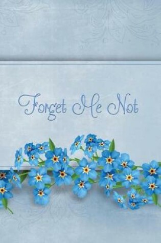 Cover of Forget Me Not