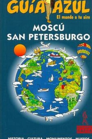 Cover of Moscu - San Petersburgo - Guia Azul