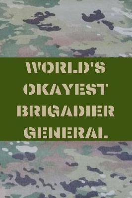 Book cover for World's Okayest Brigadier General