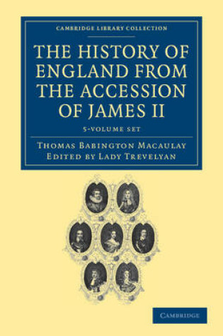 Cover of The History of England from the Accession of James II 5 Volume Set