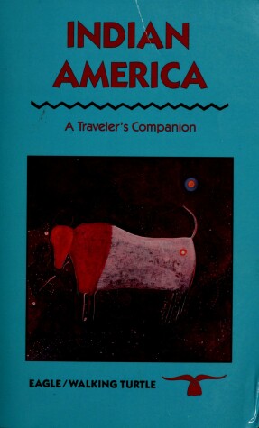 Book cover for Indian America, a Traveler's Companion