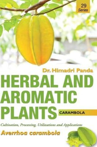 Cover of HERBAL AND AROMATIC PLANTS - 29. Averrhoa carambola (Carambola)