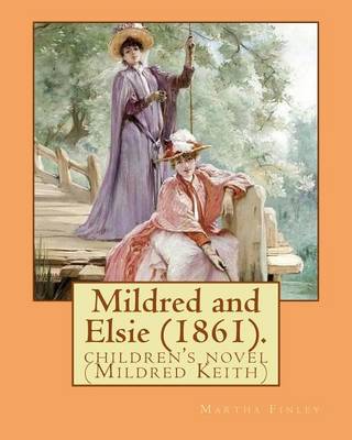 Book cover for Mildred and Elsie (1861). By