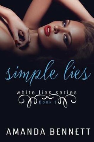Cover of Simple Lies (White Lies Series 1)