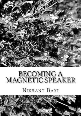Book cover for Becoming a Magnetic Speaker