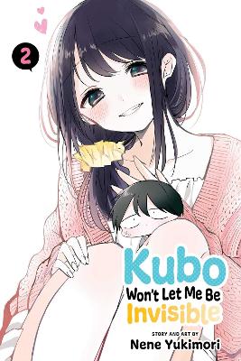 Book cover for Kubo Won't Let Me Be Invisible, Vol. 2