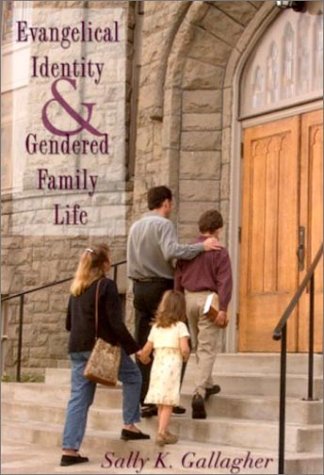 Cover of Evangelical Identity and Gendered Family Life