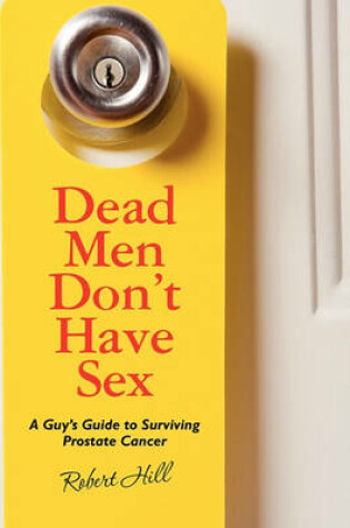 Cover of Dead Men Don't Have Sex