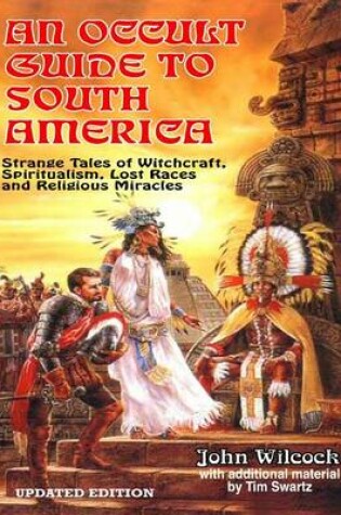 Cover of An Occult Guide To South America