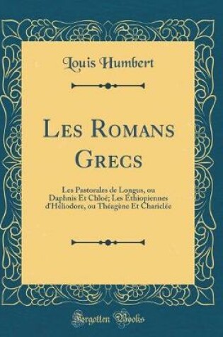 Cover of Les Romans Grecs