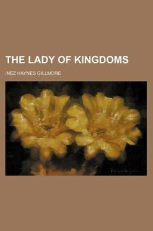 Cover of The Lady of Kingdoms