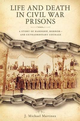 Book cover for Life and Death in Civil War Prisons