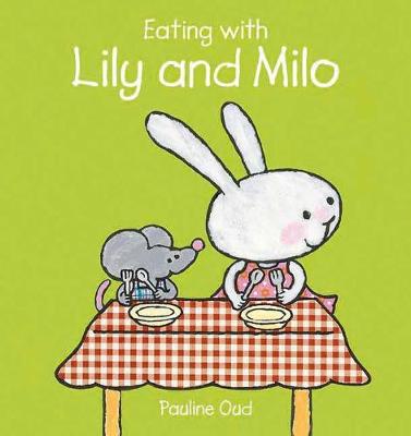 Cover of Eating with Lily and Milo