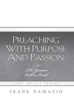 Cover of Preaching with Purpose and Passion