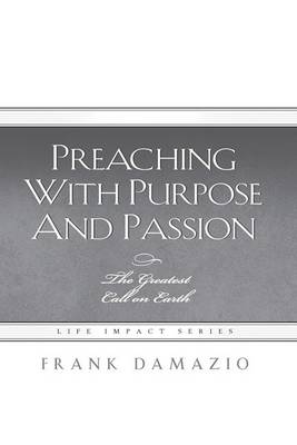 Book cover for Preaching with Purpose and Passion