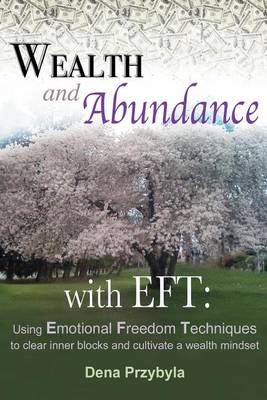 Book cover for Wealth and Abundance with EFT (Emotional Freedom Techniques)