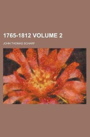 Cover of 1765-1812 Volume 2