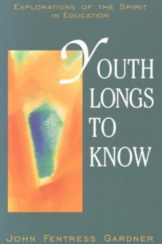 Cover of Youth Longs to Know