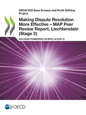 Book cover for Making Dispute Resolution More Effective - MAP Peer Review Report, Liechtenstein (Stage 2)