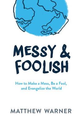 Book cover for Messy & Foolish