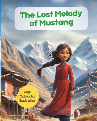 Book cover for The Lost Melody of Mustang with colourful illustration