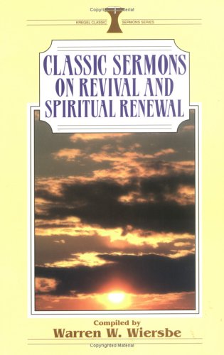 Book cover for Classic Sermons on Revival and Spiritual Renewal