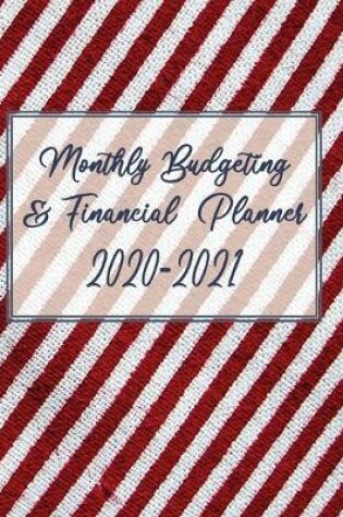 Cover of Monthly Budget & Financial Planner 2020-2021