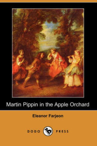 Cover of Martin Pippin in the Apple Orchard (Dodo Press)