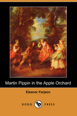 Book cover for Martin Pippin in the Apple Orchard (Dodo Press)