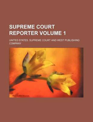 Book cover for Supreme Court Reporter Volume 1