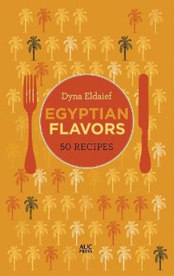 Book cover for Egyptian Flavors