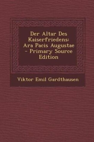 Cover of Der Altar Des Kaiserfriedens