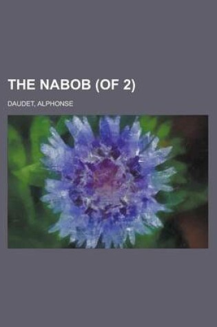 Cover of The Nabob (of 2) Volume 2
