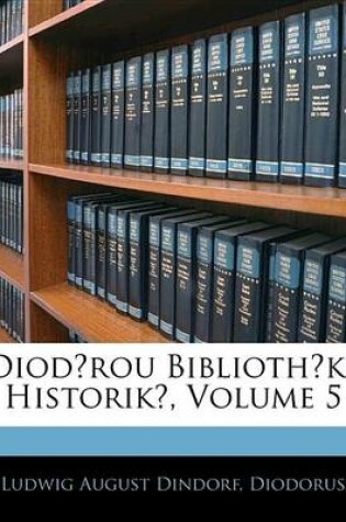 Cover of Diodrou Bibliothk Historik, Volume 5