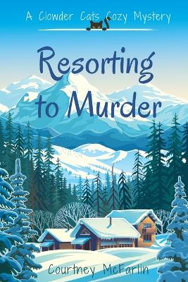 Book cover for Resorting to Murder