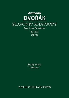 Book cover for Slavonic Rhapsody in G Minor, B.86.2