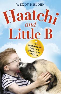 Book cover for Haatchi and Little B - Junior edition