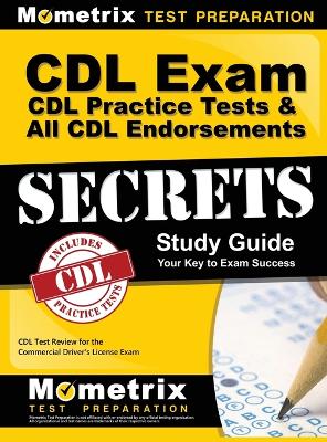 Book cover for CDL Exam Secrets - CDL Practice Tests & All CDL Endorsements Study Guide