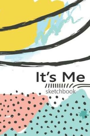 Cover of Consideret It's Me SketchBook