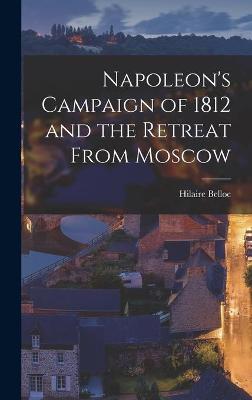 Book cover for Napoleon's Campaign of 1812 and the Retreat From Moscow