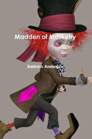 Cover of Madden of Musketry