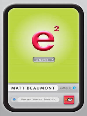 E Squared by Matt Beaumont