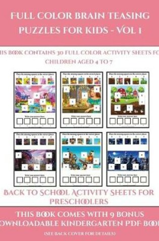 Cover of Back to School Activity Sheets for Preschoolers (Full color brain teasing puzzles for kids - Vol 1)