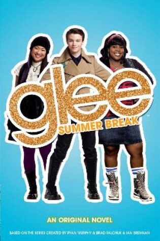Cover of Glee: Summer Break