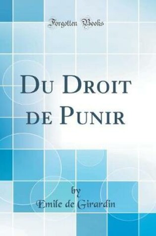 Cover of Du Droit de Punir (Classic Reprint)