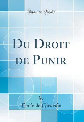 Book cover for Du Droit de Punir (Classic Reprint)