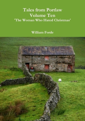 Book cover for Tales from Portlaw Volume Ten - 'the Woman Who Hated Christmas'