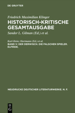 Cover of Historisch-kritische Gesamtausgabe, Band V, Der Derwisch. Die falschen Spieler. Elfride.