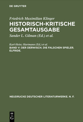 Book cover for Historisch-kritische Gesamtausgabe, Band V, Der Derwisch. Die falschen Spieler. Elfride.