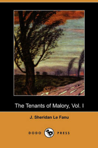 Cover of The Tenants of Malory, Vol. I (Dodo Press)